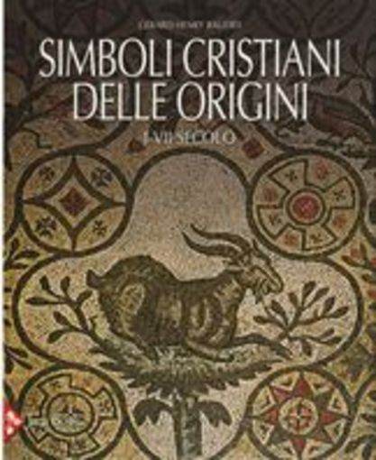 SIMBOLI CRISTIANI DELLE ORIGINI Baudry Gerard-Henry