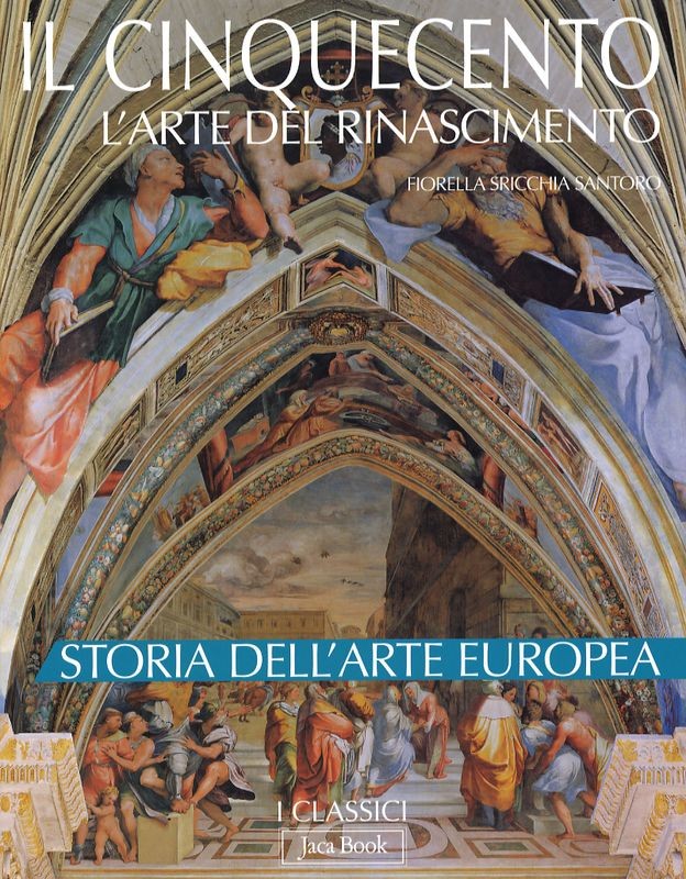 CINQUECENTO - L'ARTE DEL RINASCIMEN
