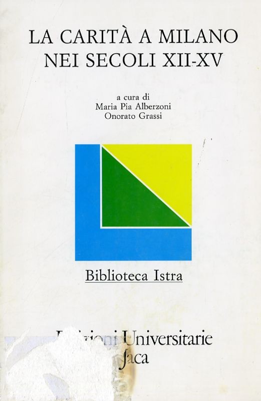 CARITA' A MILANO NEI SECOLI XII-XV