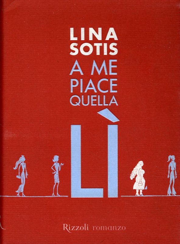 A ME PIACE QUELLA LI'