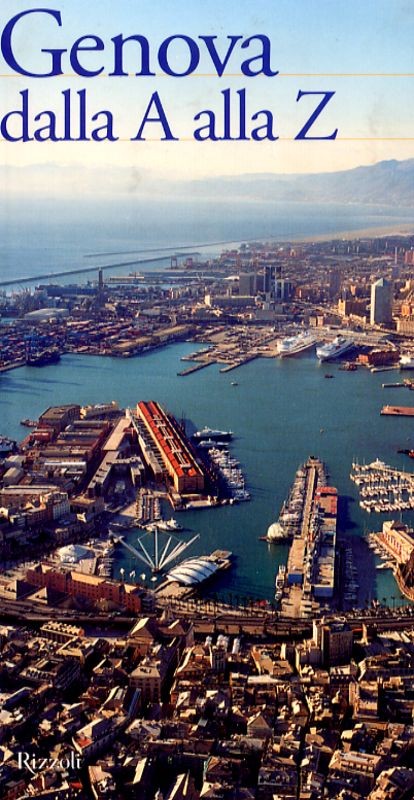 GENOVA DALLA A ALLA Z