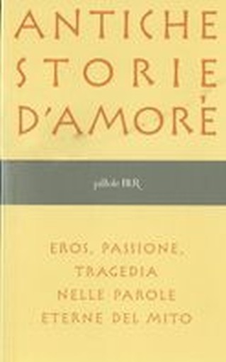 ANTICHE STORIE D'AMORE