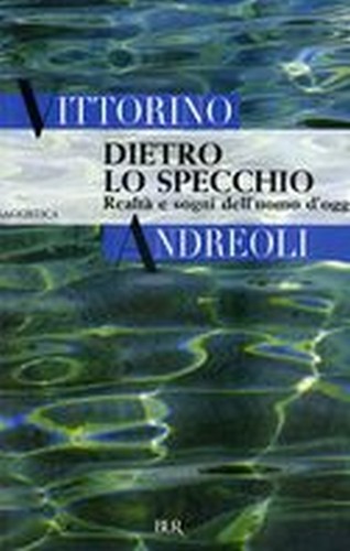 DIETRO LO SPECCHIO