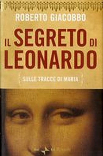 SEGRETO DI LEONARDO (IL)