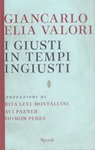 GIUSTI IN TEMPI INGIUSTI (I)