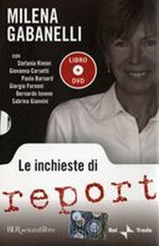 INCHIESTE DI REPORT + DVD