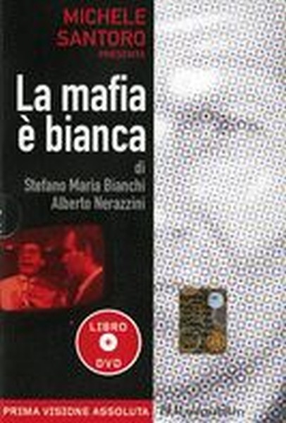 MAFIA E' BIANCA + DVD (LA)