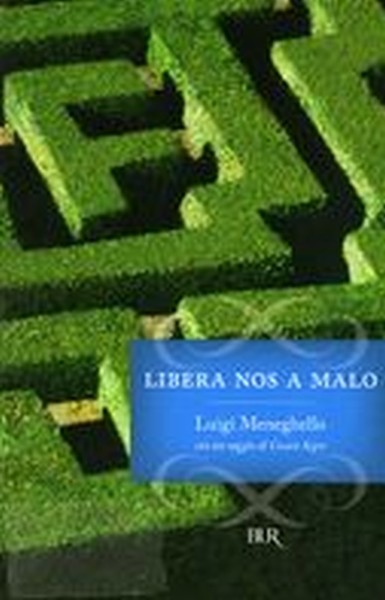 LIBERA NOS A MALO