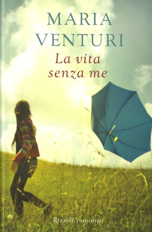 VITA SENZA ME (LA)