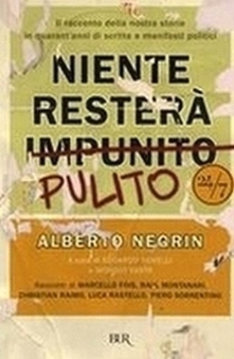 NIENTE RESTERA' PULITO
