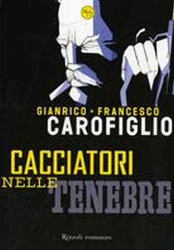 CACCIATORI NELLE TENEBRE