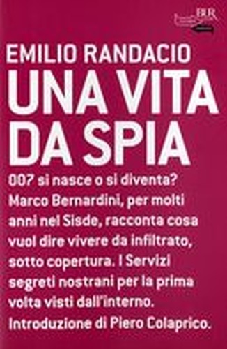 UNA VITA DA SPIA