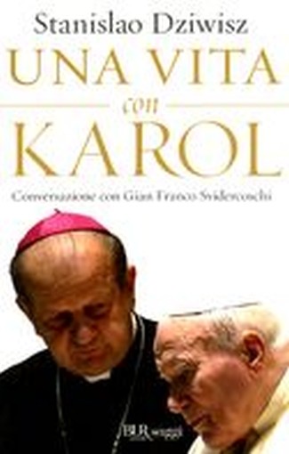UNA VITA CON KAROL