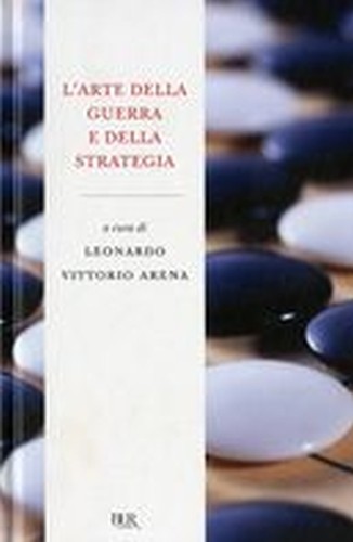 ARTE DELLA GUERRA E DELLA STRATEGIA