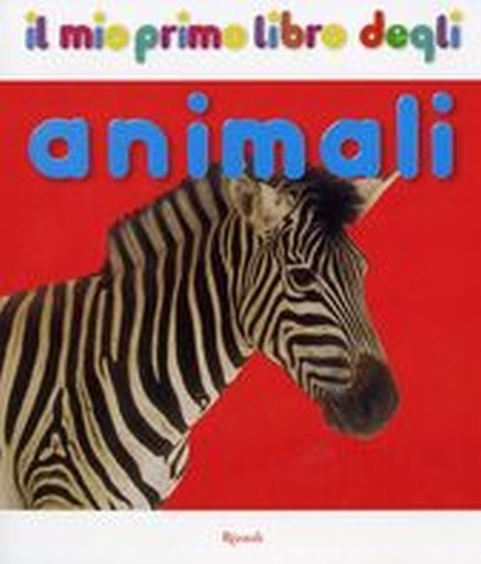 MIO PRIMO LIBRO DEGLI ANIMALI (IL)