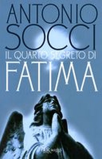 QUARTO SEGRETO DI FATIMA (IL)