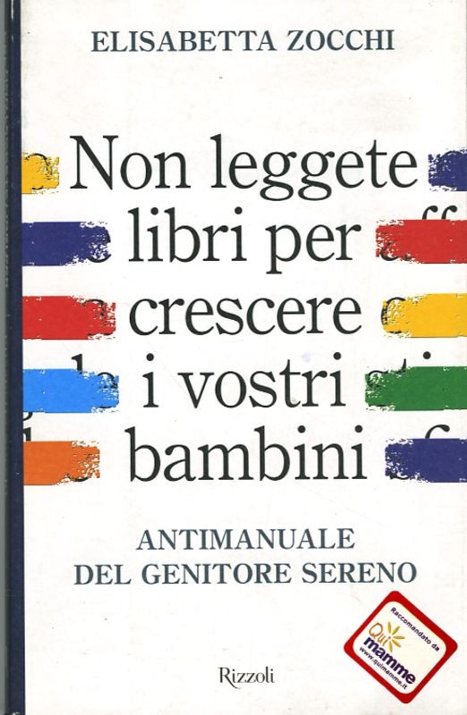 NON LEGGETE LIBRI PER CRESCERE I VO