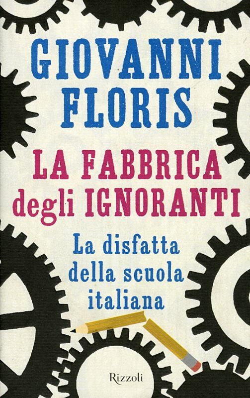 FABBRICA DEGLI IGNORANTI (LA)