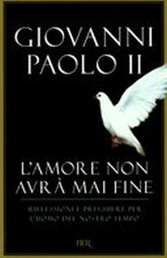 AMORE NON AVRA' MAI FINE (L')