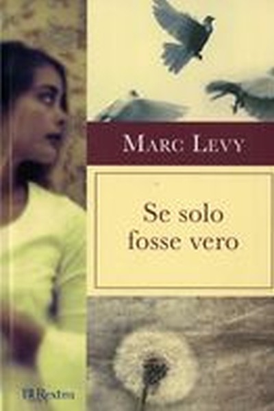 SE SOLO FOSSE VERO