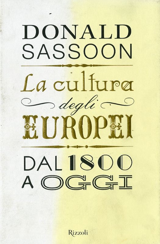 CULTURA DEGLI EUROPEI DAL 1800 OGGI