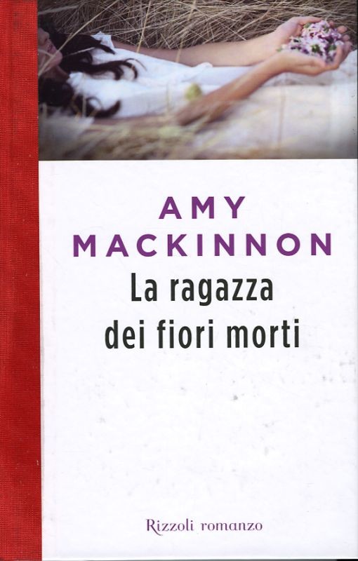 RAGAZZA DEI FIORI MORTI (LA)
