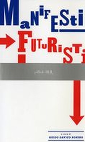 MANIFESTI FUTURISTI