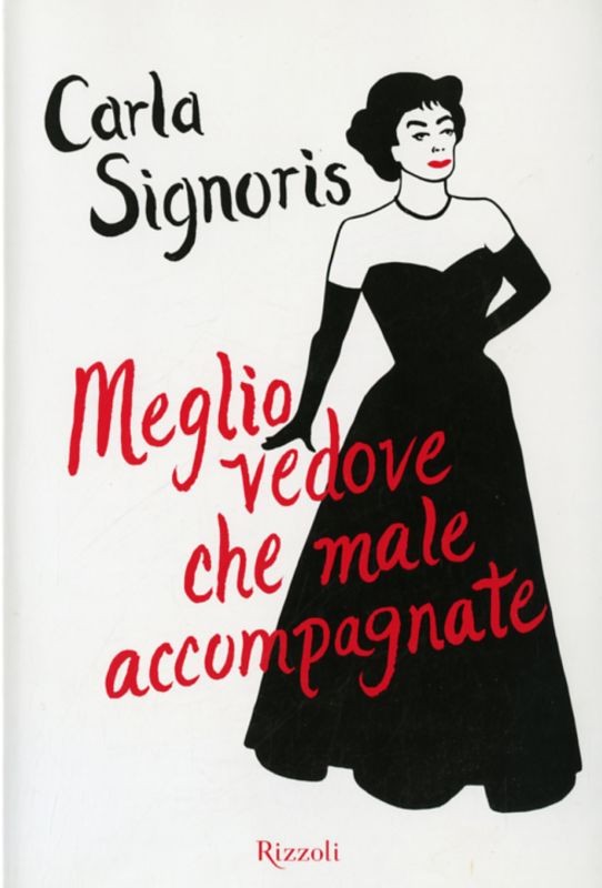 MEGLIO VEDOVE CHE MALE ACCOMPAGNATE