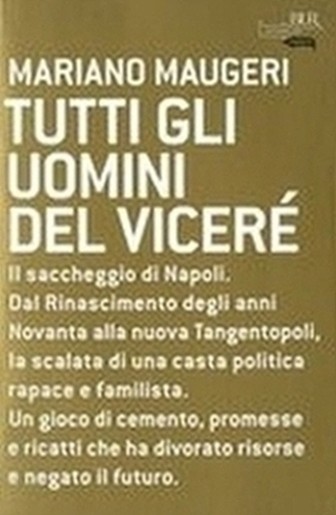 TUTTI GLI UOMINI DEL VICERE'