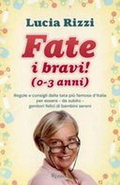 FATE I BRAVI (0-3 ANNI)