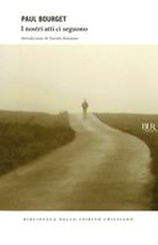 NOSTRI ATTI CI SEGUONO (I)