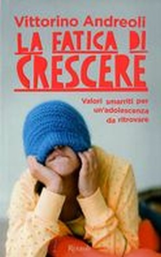 FATICA DI CRESCERE (LA)