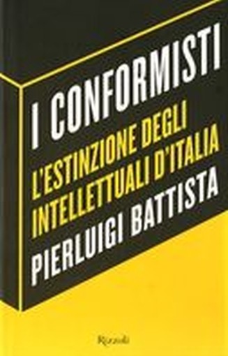 CONFORMISTI (I)