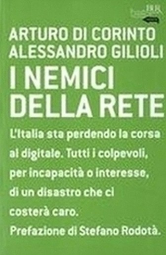 NEMICI DELLA RETE (I)
