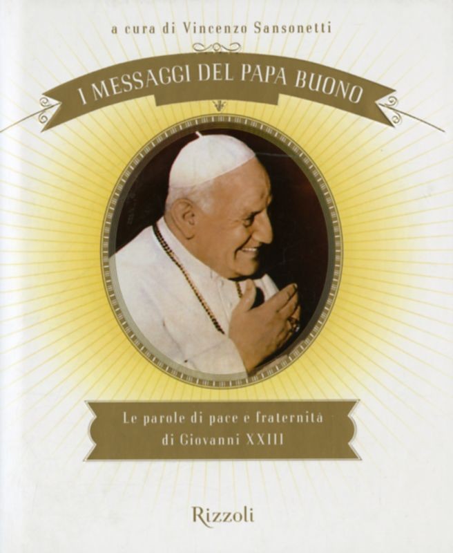 MESSAGGI DEL PAPA BUONO (I)