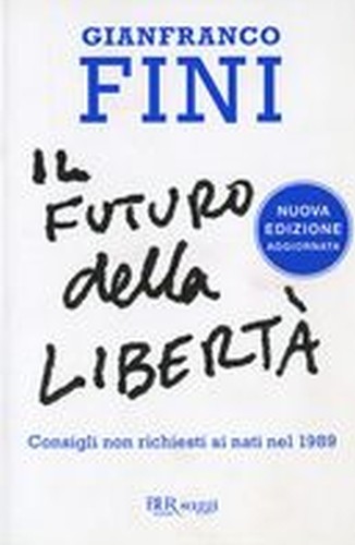 FUTURO DELLA LIBERTA' (IL)