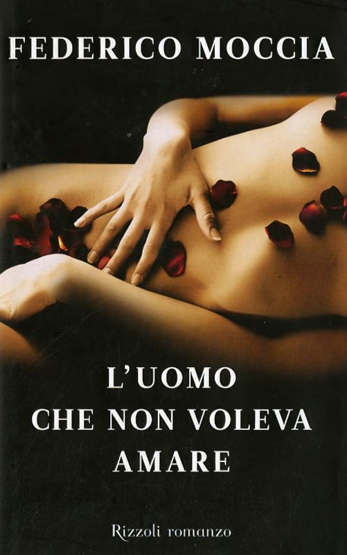 UOMO CHE NON VOLEVA AMARE (L')