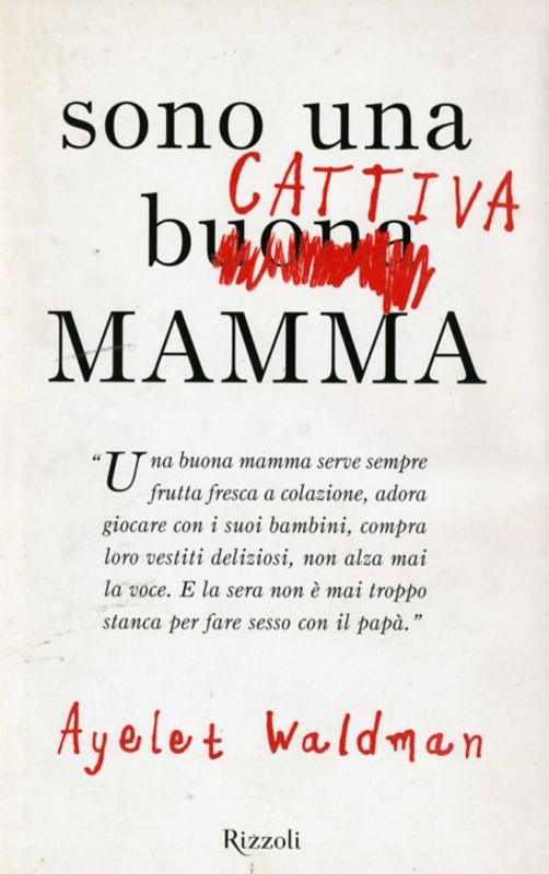 SONO UNA CATTIVA MAMMA