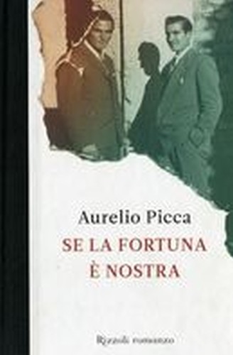 SE LA FORTUNA E' NOSTRA