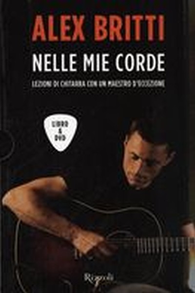 NELLE MIE CORDE + DVD