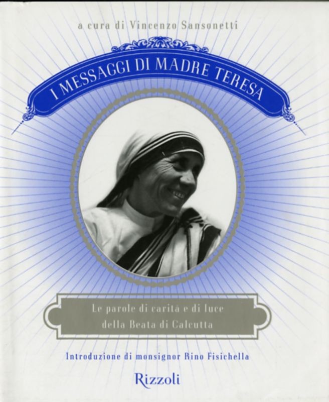 MESSAGGI DI MADRE TERESA (I)