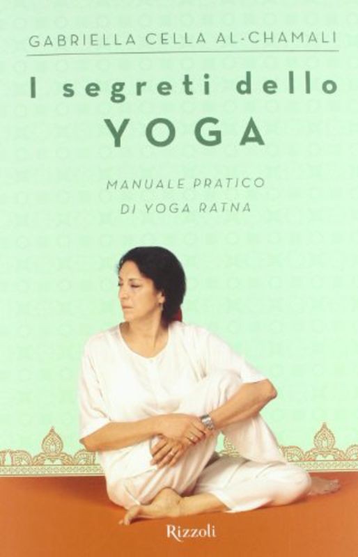 SEGRETI DELLO YOGA (I)