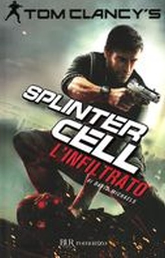 SPLINTER CELL L'INFILTRATO
