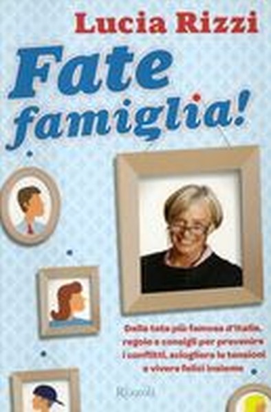 FATE FAMIGLIA !
