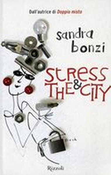 STRESS & THE CITY