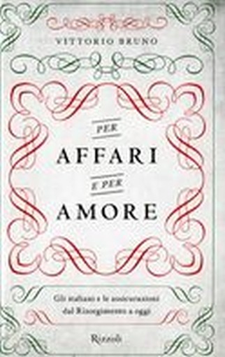 PER AFFARI E PER AMORE