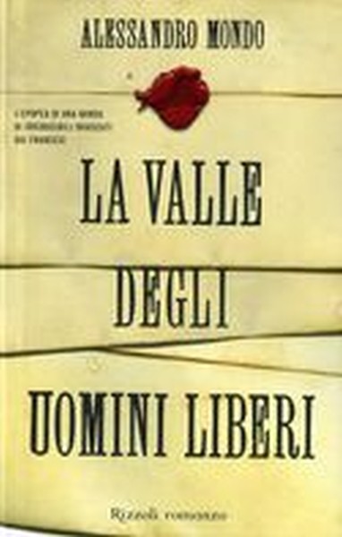 VALLE DEGLI UOMINI LIBERI (LA)