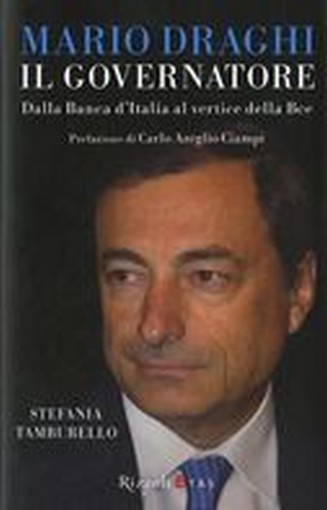 MARIO DRAGHI IL GOVERNATORE