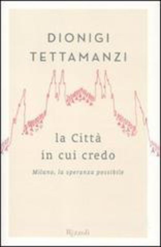 CITTA' IN CUI CREDO (LA)