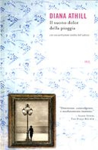 SUONO DOLCE DELLA PIOGGIA (IL)